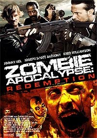 Zombie Apocalypse: Redemption (2011) Movie Poster