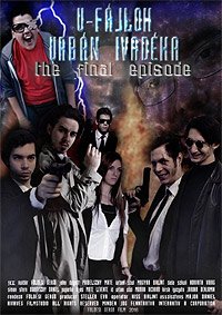 U-Fájlok 5: Urbán Ivadéka (2016) Movie Poster