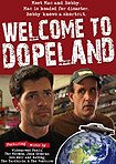 Welcome To Dopeland (2011) Poster