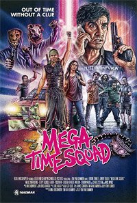Mega Time Squad (2018) Movie Poster