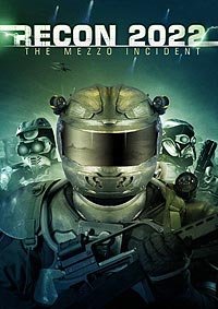 Recon 2022: The Mezzo Incident (2007) Movie Poster