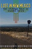 Lost in New Mexico: The Strange Tale of Susan Hero (2007) Poster