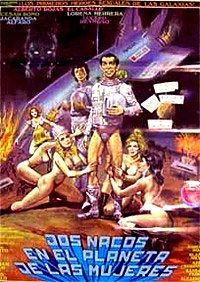 Dos Nacos en el Planeta de las Mujeres (1991) Poster Dos Nacos en el Planeta de las Mujeres (1991) Poster