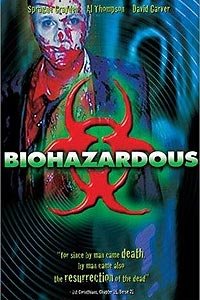 Biohazardous (2001) Movie Poster