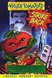 Killer Tomatoes Strike Back! (1991) Poster