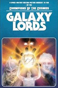 Galaxy Lords (2017) Movie Poster