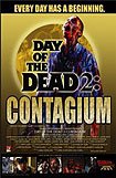 Day of the Dead 2: Contagium (2005) Poster
