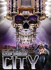 Exterminator City (2005) Movie Poster