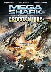 Mega Shark vs. Crocosaurus (2010) Movie Poster