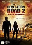 Revelation Road 2: The Sea of Glass and Fire (2013) Poster
