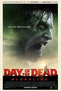 Day of the Dead: Bloodline (2018) Movie Poster