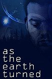 As the Earth Turned (2012) Poster