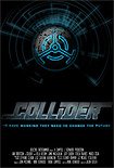 Collider (2013) Poster