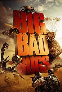 Big Bad Bugs (2012) Movie Poster