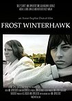 Frost Winterhawk (2011) Poster