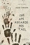Ape Regards His Tail, The (2017)