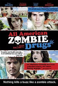 All American Zombie Drugs (2010) Movie Poster