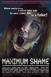 Maximum Shame (2010) Poster