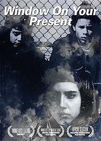 Window on Your Present (2010) Movie Poster