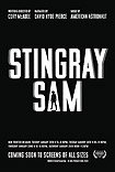 Stingray Sam (2009) Poster