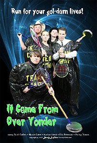 It Came from Over Yonder (2008) Movie Poster