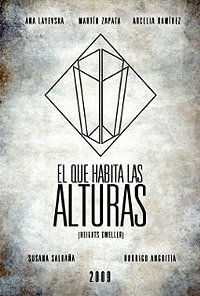 Que Habita las Alturas, El (2009) Movie Poster Que Habita las Alturas, El (2009) Movie Poster