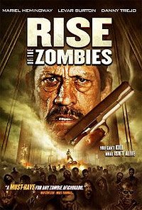 Rise of the Zombies (2012) Movie Poster