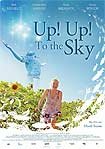 Up! Up! To the Sky (2008) Poster