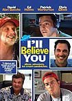 I'll Believe You (2006) Poster