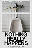 Nothing Really Happens (2017) Poster