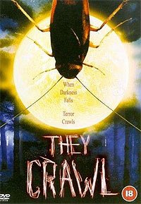 They Crawl (2001) Movie Poster They Crawl (2001) Movie Poster
