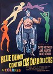 Blue Demon contra las Diabólicas (1968) Poster
