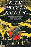 Kam Zmizel Kuryr (1981) Poster