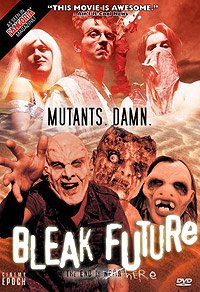 Bleak Future (1997) Movie Poster