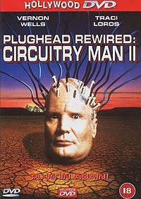 Circuitry Man II: Plughead Rewired (1994) Movie Poster