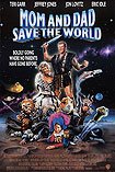 Mom and Dad Save the World (1992) Poster