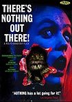 There's Nothing Out There (1991) Poster