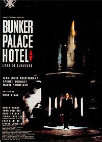 Bunker Palace Hôtel (1989) Movie Poster Bunker Palace Hôtel (1989) Movie Poster