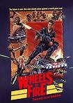 Wheels of Fire (1985) Poster