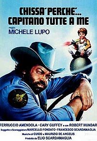 Chissà Perché... Capitano Tutte a Me (1980) Movie Poster
