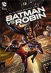 Batman vs. Robin (2015) Poster