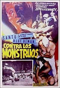 Santo el Enmascarado de plata y Blue Demon contra los Monstruos (1970) Movie Poster