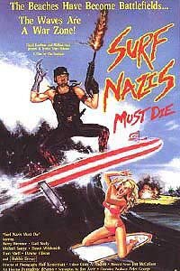 Surf Nazis Must Die (1987) Movie Poster