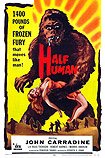 Half Human: The Story of the Abominable Snowman (1958)