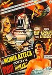 Momia Azteca contra el Robot Humano, La (1958) Poster