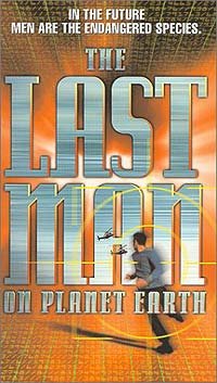 Last Man on Planet Earth, The (1999) Movie Poster