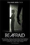 Be Afraid (2017) Poster