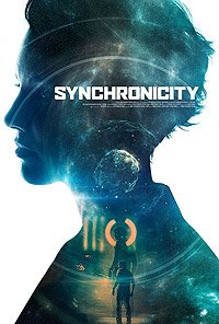 Synchronicity (2015) Movie Poster Synchronicity (2015) Movie Poster