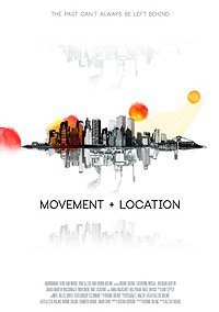Movement and Location (2014) Movie Poster