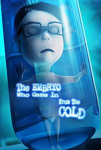 Embryo Who Came in from the Cold, The (2016) Movie Poster